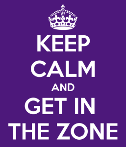 keep-calm-and-get-in-the-zone